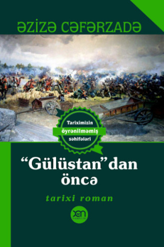 Gülüstandan öncə