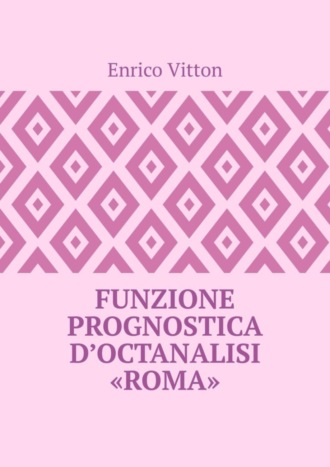 Funzione prognostica d’octanalisi “Roma”