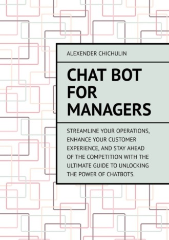 Chat bot for managers