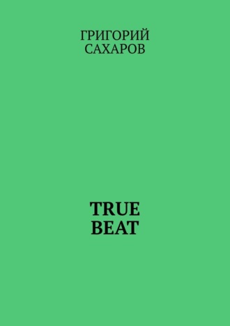 True beat