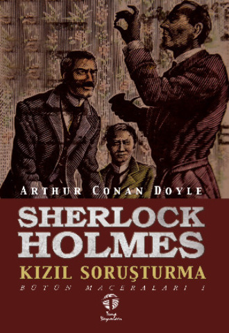 Sherlock Holmes Kızıl Soruşturma Bütün Maceraları 1