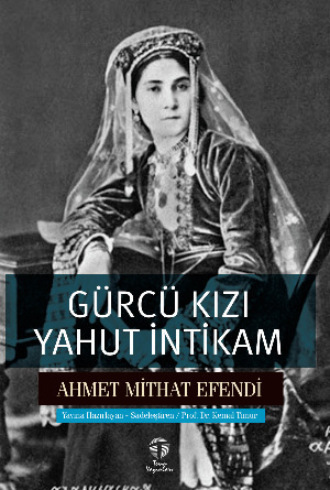 Gürcü Kızı yahut İntikam