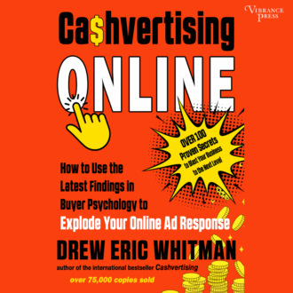 Cashvertising Online - How to Use the Latest Findings in Buyer Psychology to Explode Your Online Ad Response (Unabridged)