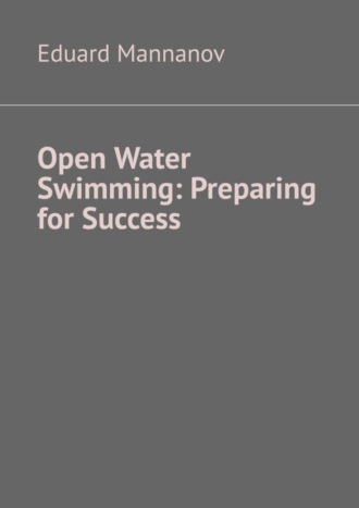 Open Water Swimming: Preparing for Success