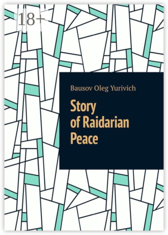 Story of Raidarian Peace