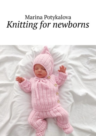 Knitting for newborns