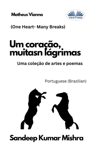 Um Coração, Muitas Lágrimas