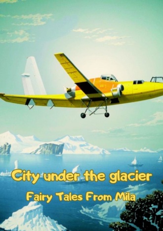 City under the glacier