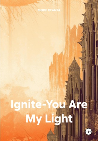 Ignite-You Are My Light