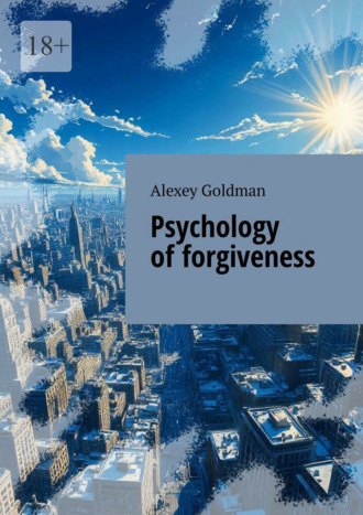 Psychology of forgiveness