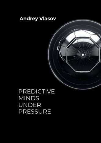 Predictive Minds Under Pressure