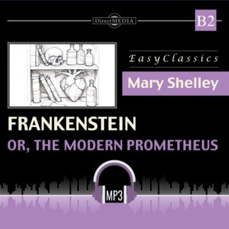 Франкенштейн, или современный Прометей. Б2. Frankenstein: or, The Modern Prometheus. В2