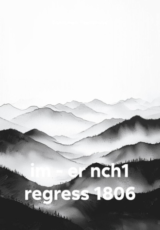 im - er nch1 regress 1806