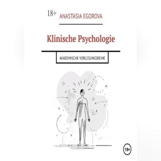Klinische Psychologie. Akademische Vorlesungsreihe