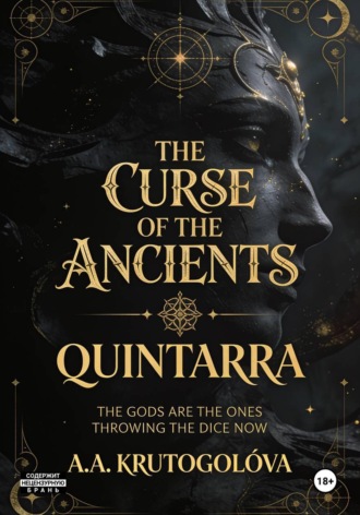 The Curse of The Ancients. Quintarra